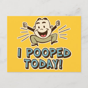 I Pooped Today Funny Toilet Humour Postcard