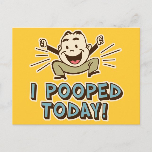 I Pooped Today Funny Toilet Humour Postcard (Front)