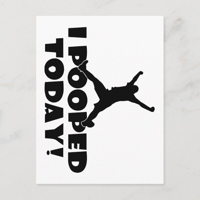 I POOPED TODAY Humourous Funny Joke Gift Present Postcard (Front)