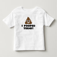 I Pooped Today! Kids Shirt