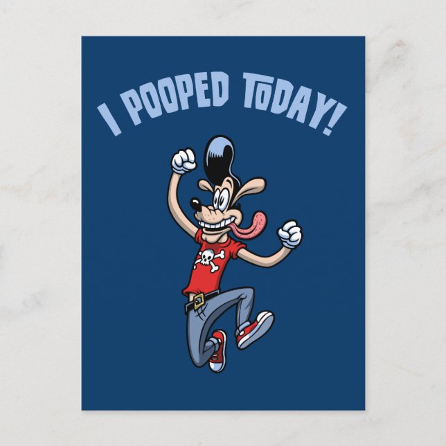 I Pooped Today! Postcard (Front)