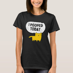 I Pooped Today  Sarcastic Cat Cute Kitty Christmas T-Shirt