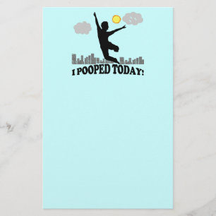 I Pooped Today Stationery