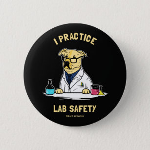I Practice Lab Safety 2 Inch Round Button