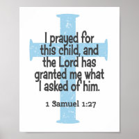 I Prayed For This Child Blue Cross Poster