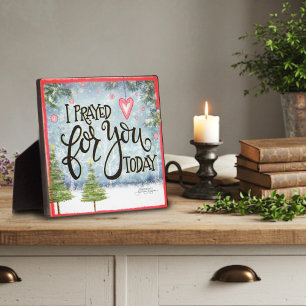 I Prayed for You Today Quote Pretty  Inspirivity Plaque