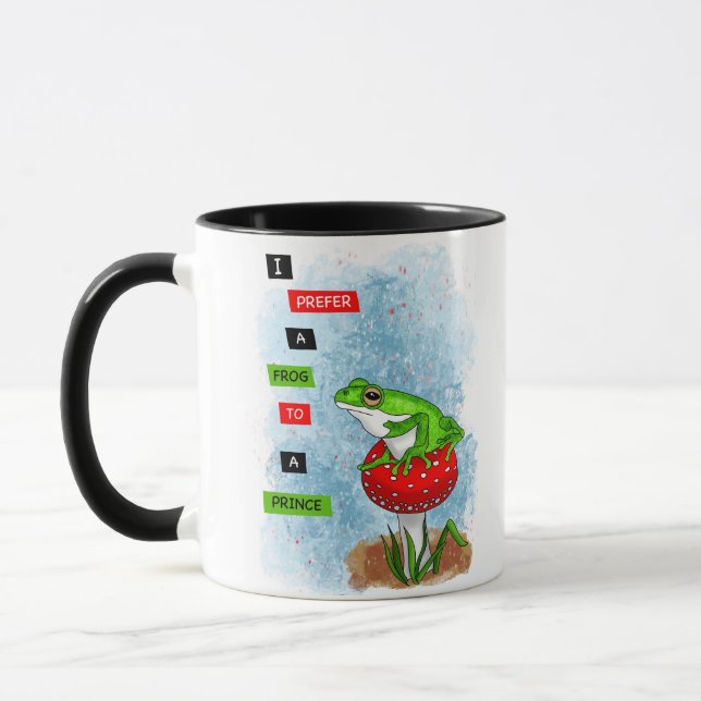I Prefer a Frog to a Prince | Frog Artwork Mug (Left)