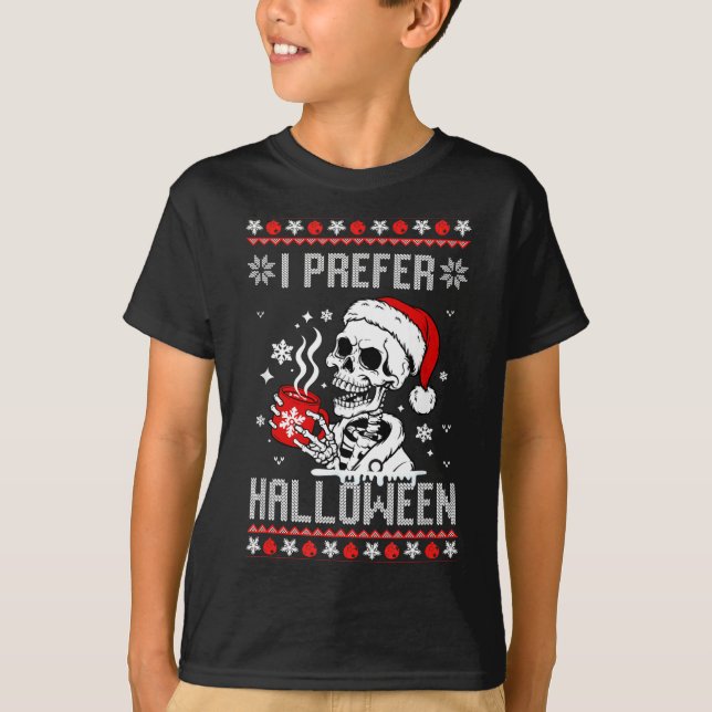 I Prefer Halloween Christmas Sweater Skeleton Ugly (Front)