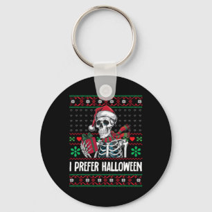 I Prefer Halloween Skeleton Xmas Family Merry Chri Keychain