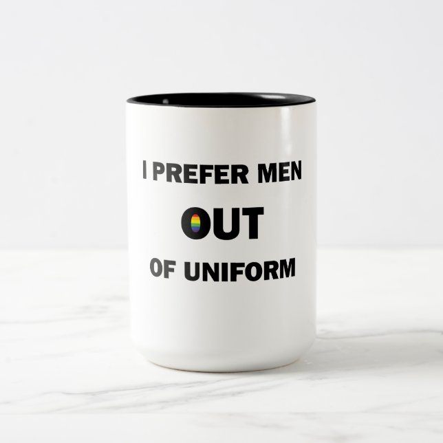 I Prefer Men Out Of Uniform Two-Tone Coffee Mug (Center)
