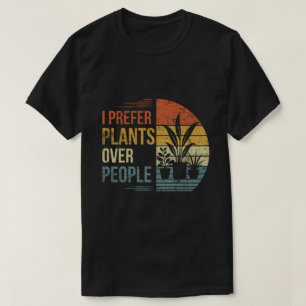 I Prefer Plants Over People Retro Plant Lover T-Shirt