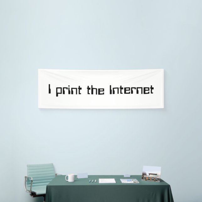 I print the Internet Banner (Tradeshow)