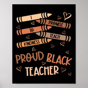 I Promise Teach Kindness Proud Black Teacher Black Poster