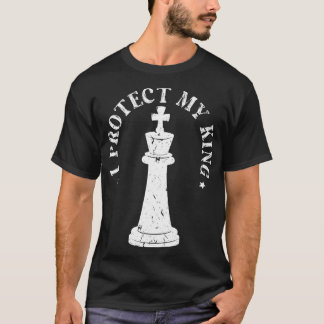 I Protect My King Chess Couple T-Shirt