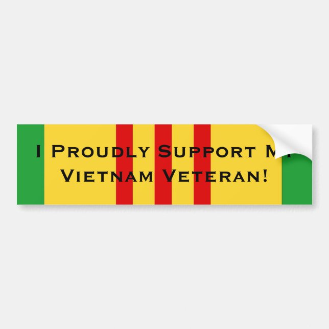I Proudly Support My Vietnam Veteran Bumper Sticker (Front)