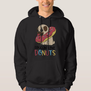 I Puggin Love Donuts Funny Pugs Gifts Essential T Hoodie