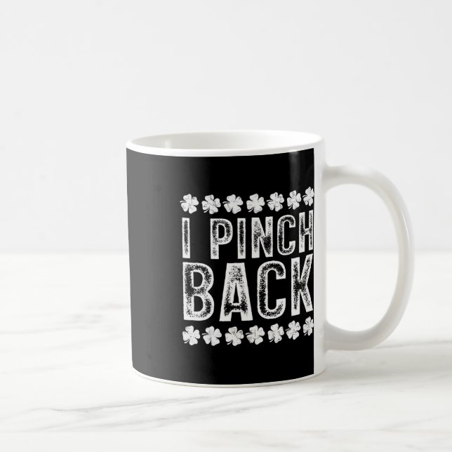 I Punch Ck Funny St Patrick's Day I Pinch Ck  Coffee Mug (Right)