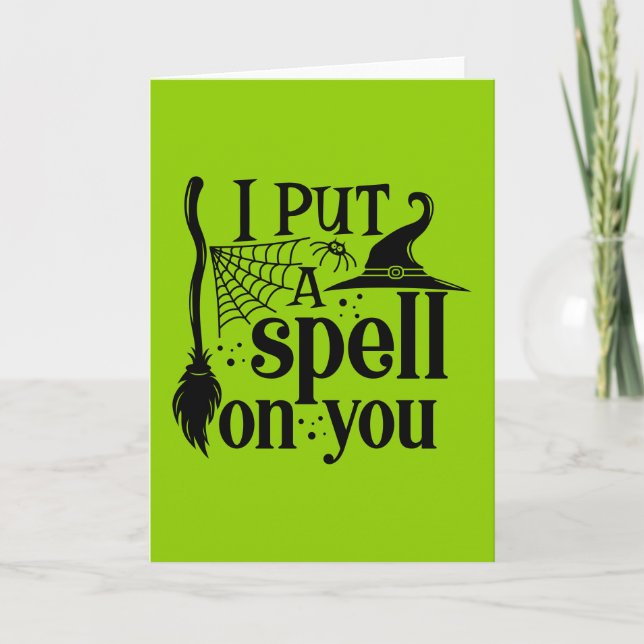 "I Put A Spell On You" Card (Front)