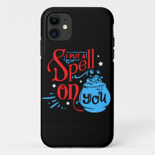 I PUT A SPELL ON YOU funny halloween witchcraft iPhone 11 Case
