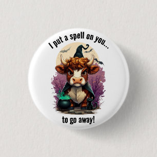 I Put A Spell On You Grumpy Highland Cow Witch 1 Inch Round Button
