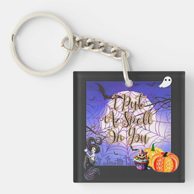 I Put A Spell On You - Halloween Keychain (Front)