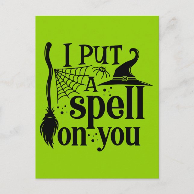 "I Put A Spell On You" Postcard (Front)