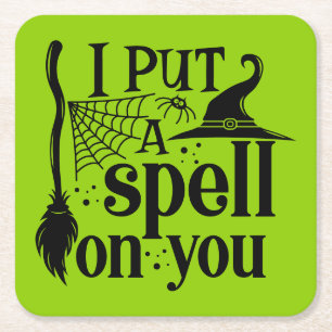 "I Put A Spell On You" Square Paper Coaster