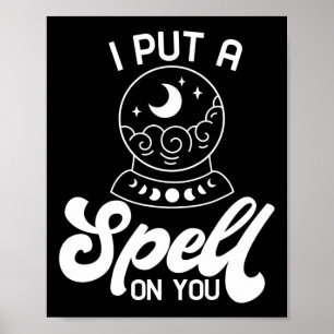 I Put A Spell On You Witch Cute Halloween Outfit C Poster