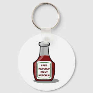 I put ketchup on my ketchup keychain