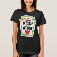 I Put Ketchup on My Ketchup Tomato Mustard Hallowe