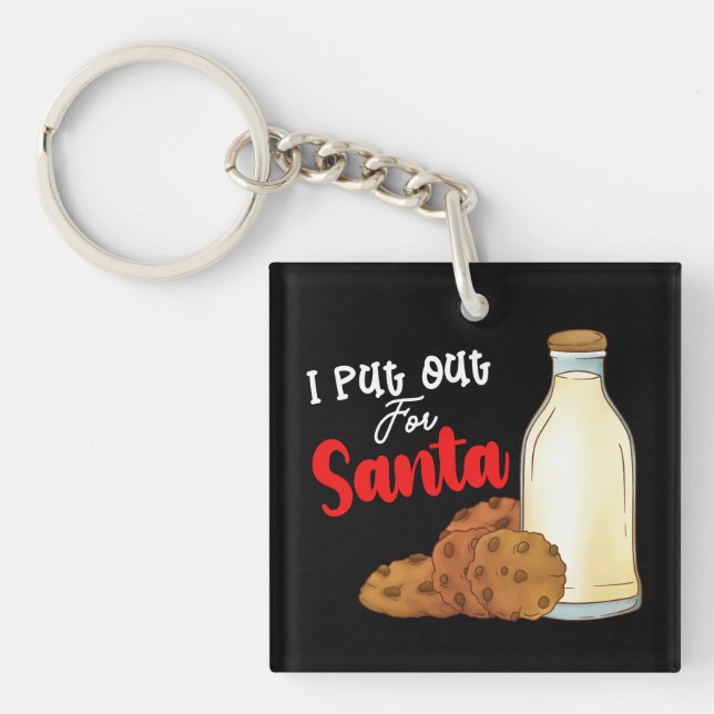 I Put Out For Santa Christmas Holiday Family Keychain (Front)
