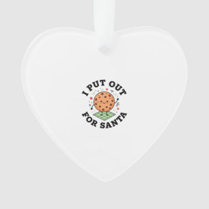 I Put Out For Santa Cookie Christmas Ornament