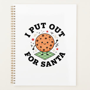 I Put Out For Santa Cookie Christmas Planner