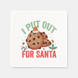 I Put Out For Santa Funny Christmas Cookie Lovers Napkin