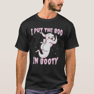 I Put The Boo In Booty Funny Spooky Workout Gym Gh T-Shirt