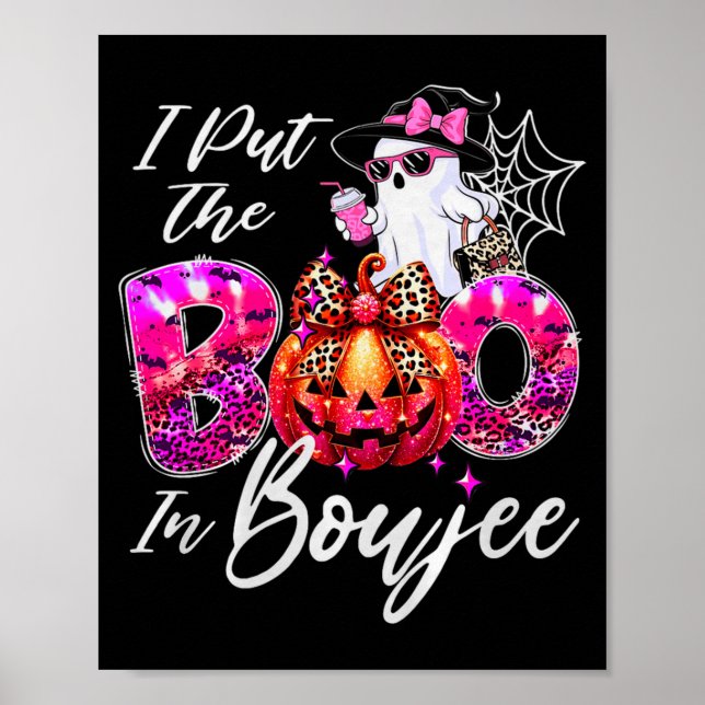 I Put The Boo In Boujee Cute Leopard Boujie Ghost  Poster (Front)