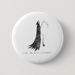 I Put The In Obituary Funny Halloween Dark Humour  2 Inch Round Button