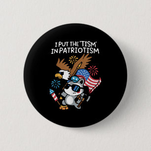 I Put The Tism In Patriotism Athletic Eagle 2 Inch Round Button