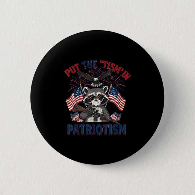 I Put The Tism In Patriotism Athletic Eagle  2 Inch Round Button (Front)