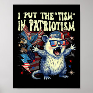 I Put The Tism In Patriotism Athletic Eagle Funny Poster