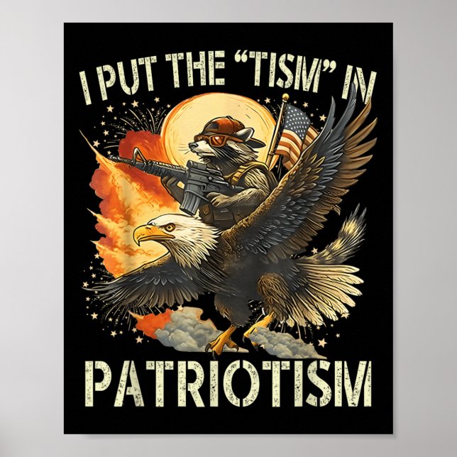 I Put The “tism” In Patriotism Retro Eagle Raccoon Poster (Front)