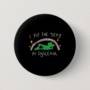 I Put The Y In Dyslexia Funny Cute Frog 2 Inch Round Button