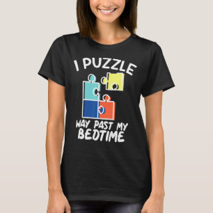 I Puzzle Way Past My Bedtime Puzzle Lovers T-Shirt