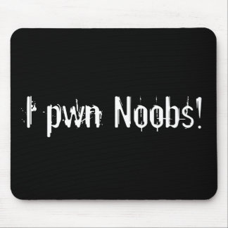 I pwn Noobs ! tapis de souris
