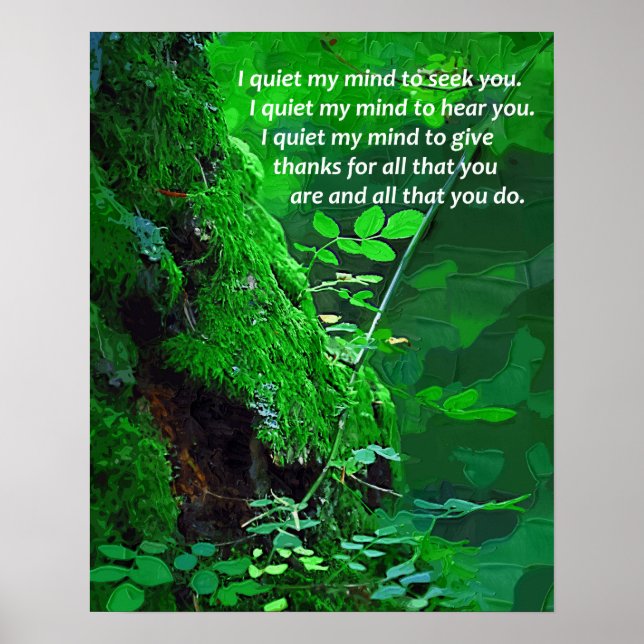 I Quiet My Mind Inspirational Wall Poster (Front)