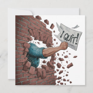 I Quit Card