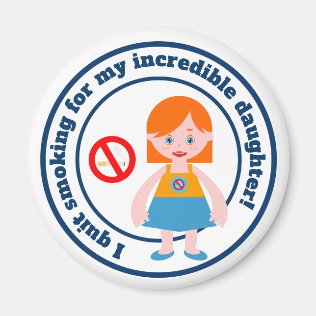 I quit for my daughter magnet (Front)