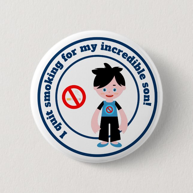 I quit smoking for my son 2 inch round button (Front)
