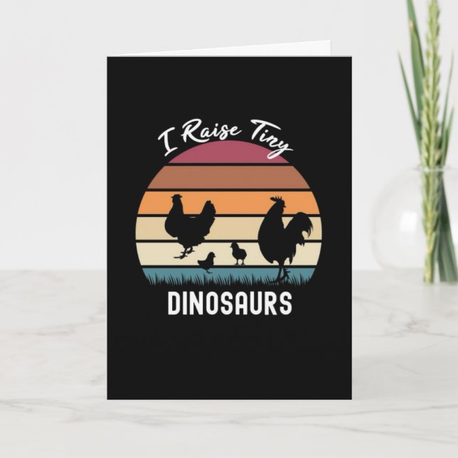 I Raise Tiny Dinosaurs Chicken Cards For Farmer  (Front)