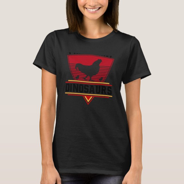 I Raise Tiny Dinosaurs  Chicken Farmer  Chicks  Ch T-Shirt (Front)